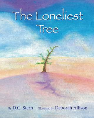 Carte The Loneliest Tree D. G. Stern