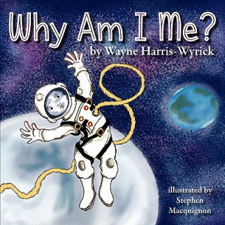 Carte Why Am I Me? Wayne Harris-Wyrick