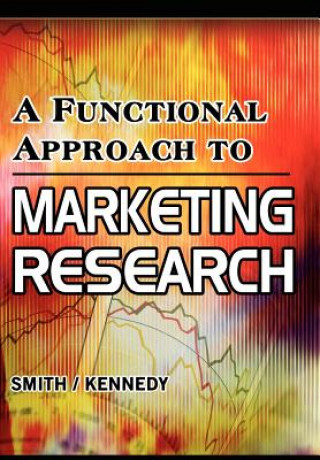 Könyv A Functional Approach to Marketing Research David Smith