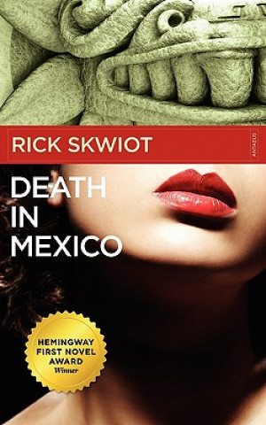 Książka Death in Mexico Rick Skwiot