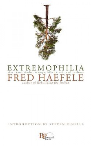 Kniha Extremophilia Fred Haefele