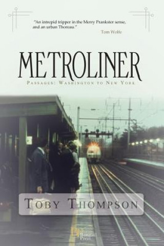 Book Metroliner Toby Thompson