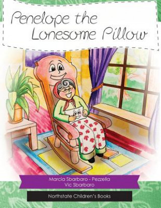 Carte Penelope and the Lonesome Pillow Marcia Sbarbaro -. Pezzella
