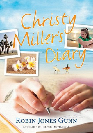 Carte Christy Miller's Diary Robin Jones Gunn