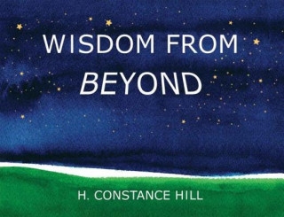 Buch Wisdom from Beyond H. Constance Hill