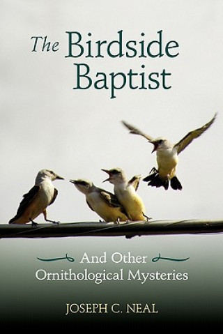 Carte The Birdside Baptist Joseph C. Neal