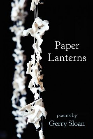 Kniha Paper Lanterns Gerry Sloan