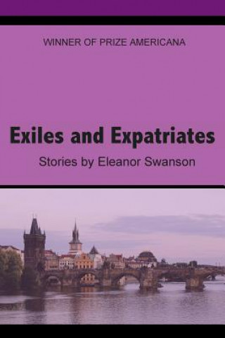 Kniha Exiles and Expatriates Eleanor Swanson