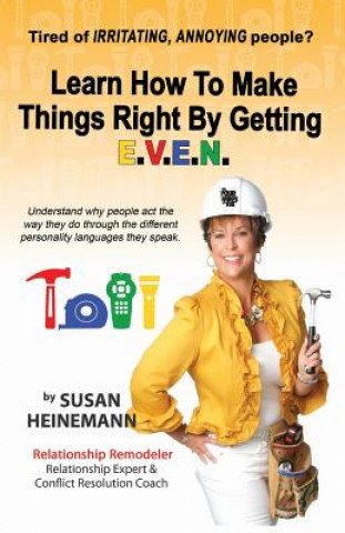 Kniha Learn How to Make Things Right by Getting E.V.E.N. Susan Heinemann