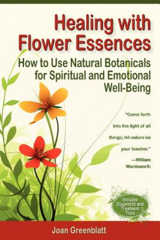 Kniha Healing with Flower Essences Joan Greenblatt