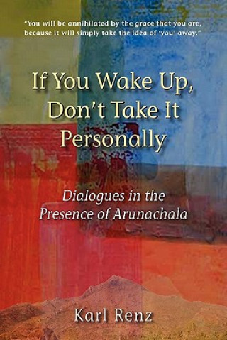 Kniha If You Wake Up, Don't Take It Personally Karl Renz