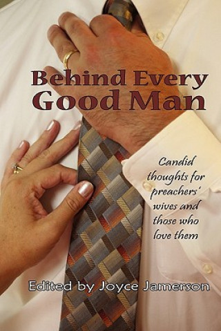 Könyv Behind Every Good Man Joyce Jamerson