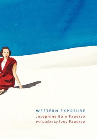 Kniha Western Exposure Josephine Bain Fauerso