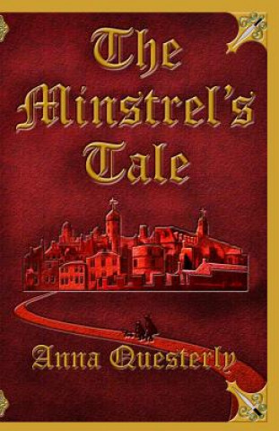 Kniha The Minstrel's Tale Anna Questerly