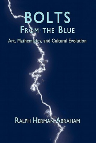 Livre Bolts from the Blue Ralph Herman Abraham