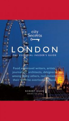 Kniha City Secrets London: The Essential Insider's Guide Tim Adams