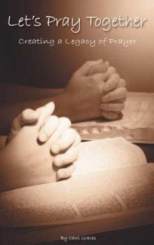 Kniha Let's Pray Together Carol Sue Graves