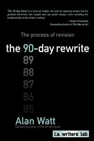 Könyv The 90-Day Rewrite Alan Watt