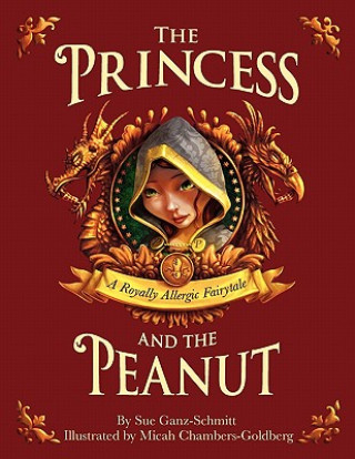 Kniha Princess and the Peanut Sue Ganz-Schmitt