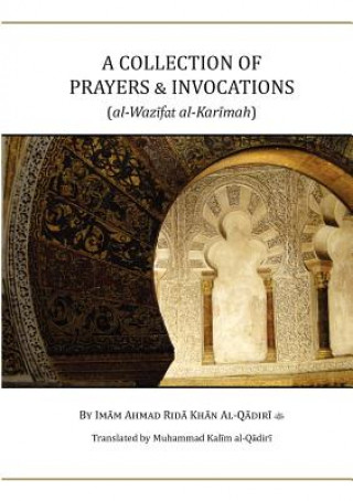 Carte A Collection of Prayers & Invocations Ahmad Rida Khan