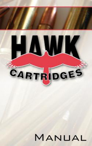 Könyv Hawk Cartridges Reloading Manual Fred D. Zeglin