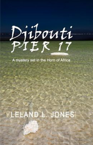 Kniha Djibouti Leland L. Jones