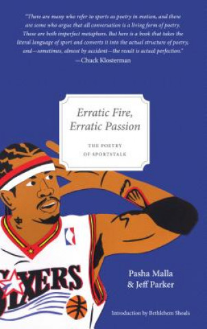 Kniha Erratic Fire, Erratic Passion Jeff Parker