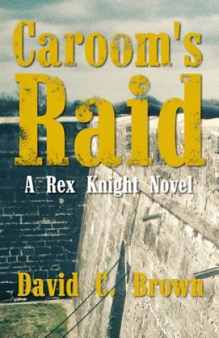 Book Caroom's Raid David C. Brown