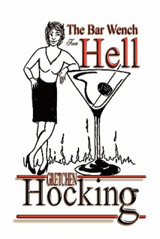 Carte The Bar Wench from Hell Gretchen R. Hocking
