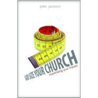 Carte God Size Your Church John Jackson