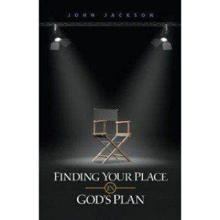 Livre Finding Your Place in God's Plan John Jackson