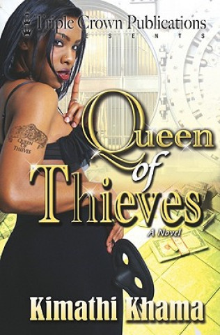 Книга Queen of Thieves, Part 1 Kimathi Khama