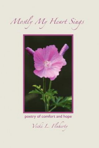 Boek Mostly My Heart Sings Vicki L. Flaherty