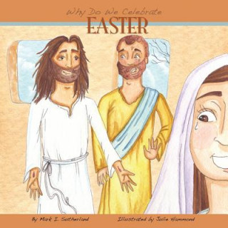 Kniha Why Do We Celebrate Easter? Mark I. Sutherland