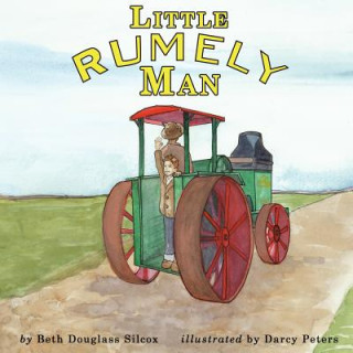 Knjiga Little Rumely Man Beth Douglass Silcox