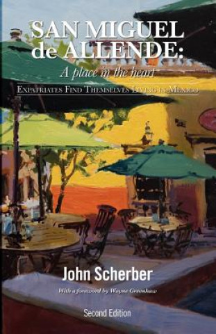 Kniha San Miguel de Allende John Scherber