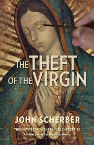 Książka The Theft of the Virgin John Scherber