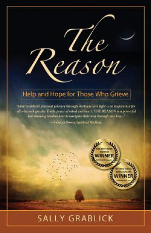 Buch The Reason - Help and Hope for Those Who Grieve Sally Elaine Grablick