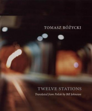 Książka Twelve Stations Tomasz Rozycki
