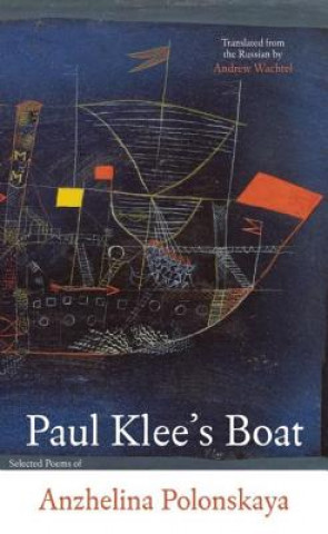 Kniha Paul Klee's Boat Anzhelina Polonskaya