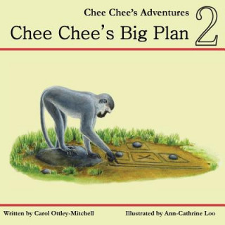 Kniha Chee Chee's Big Plan Carol Mitchell