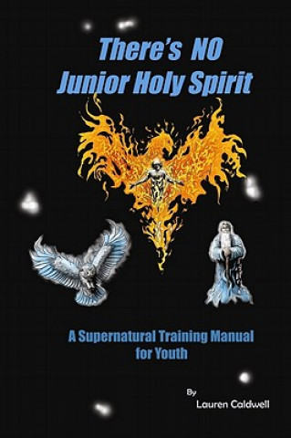 Kniha There's No Junior Holy Spirit Lauren Caldwell