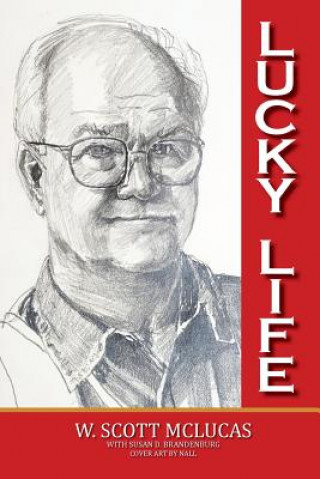 Książka Lucky Life W. Scott McLucas