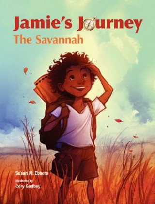 Livre Jamie's Journey: The Savannah Susan M. Ebbers