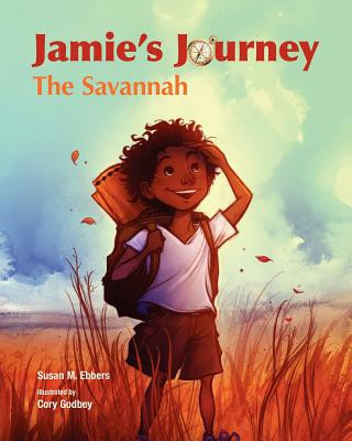 Kniha Jamie's Journey: The Savannah Susan M. Ebbers