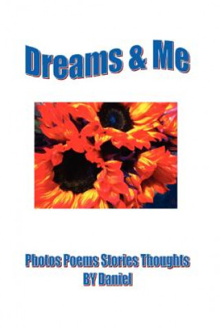 Knjiga Dreams & Me Daniel Hughes