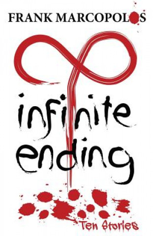 Book Infinite Ending Frank Marcopolos