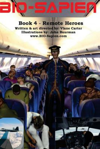 Carte Bio-Sapien Book 4 - Remote Heroes: Remote Heroes Vlane Carter