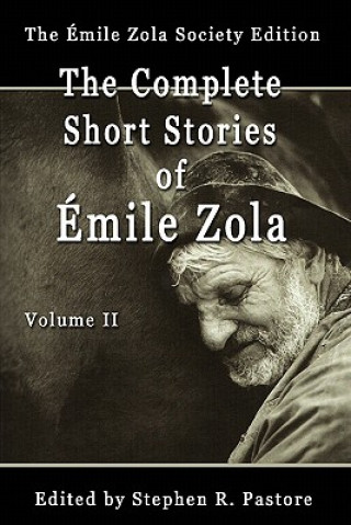 Kniha The Complete Short Stories of Emile Zola, Volume II Emile Zola