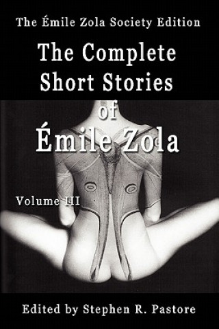 Carte The Complete Short Stories of Emile Zola, Volume 3 Emile Zola